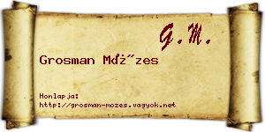 Grosman Mózes névjegykártya